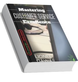 Mastering Customer Service Excellence