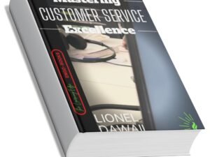 Mastering Customer Service Excellence
