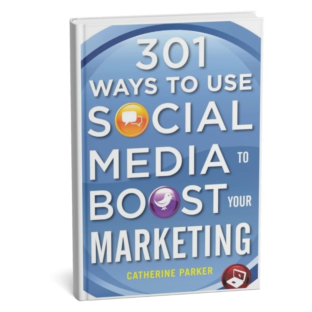 301 Ways To Use Social Media To Boost Your Marketing